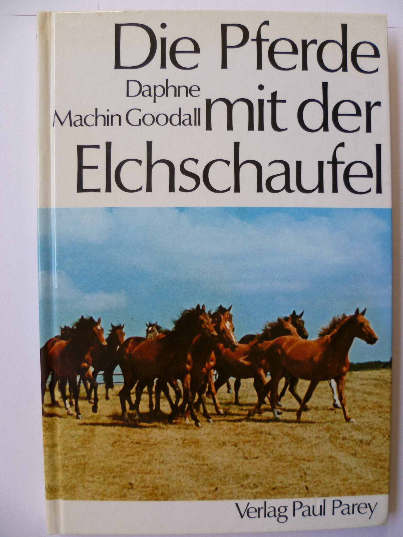 Die Pferde mit der Elchschaufel. Das Schicksal der Trakehner Natural Sciences