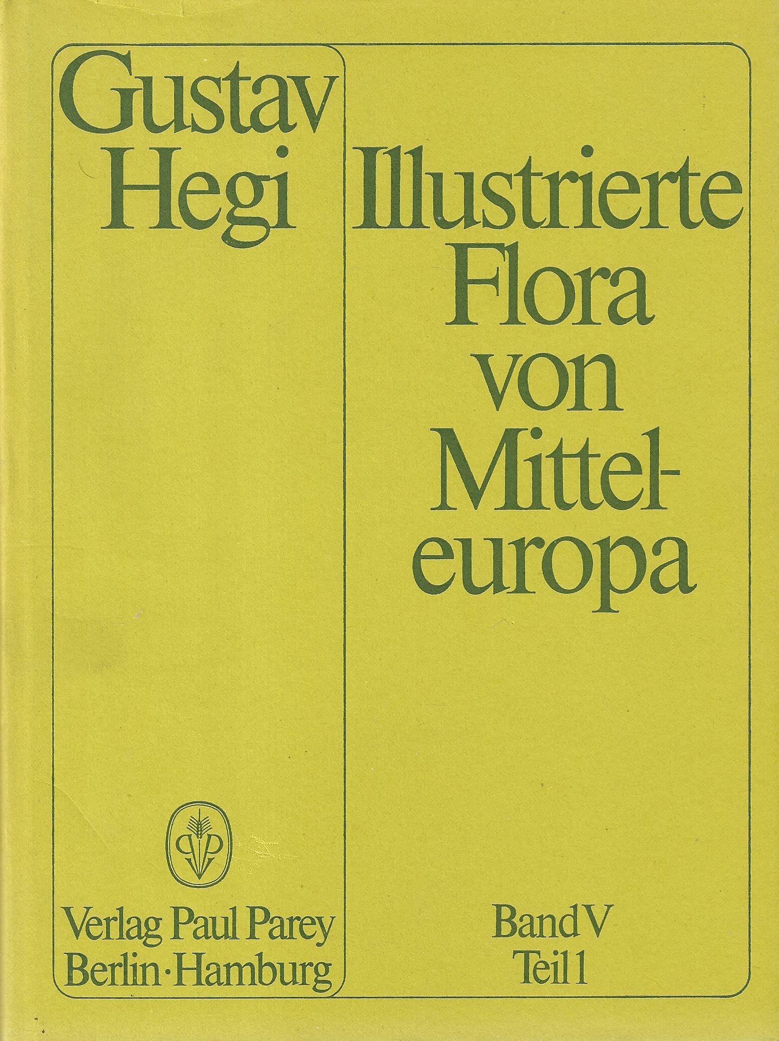 Illustrierte Flora von Mitteleuropa, Band V Teil 1. Books