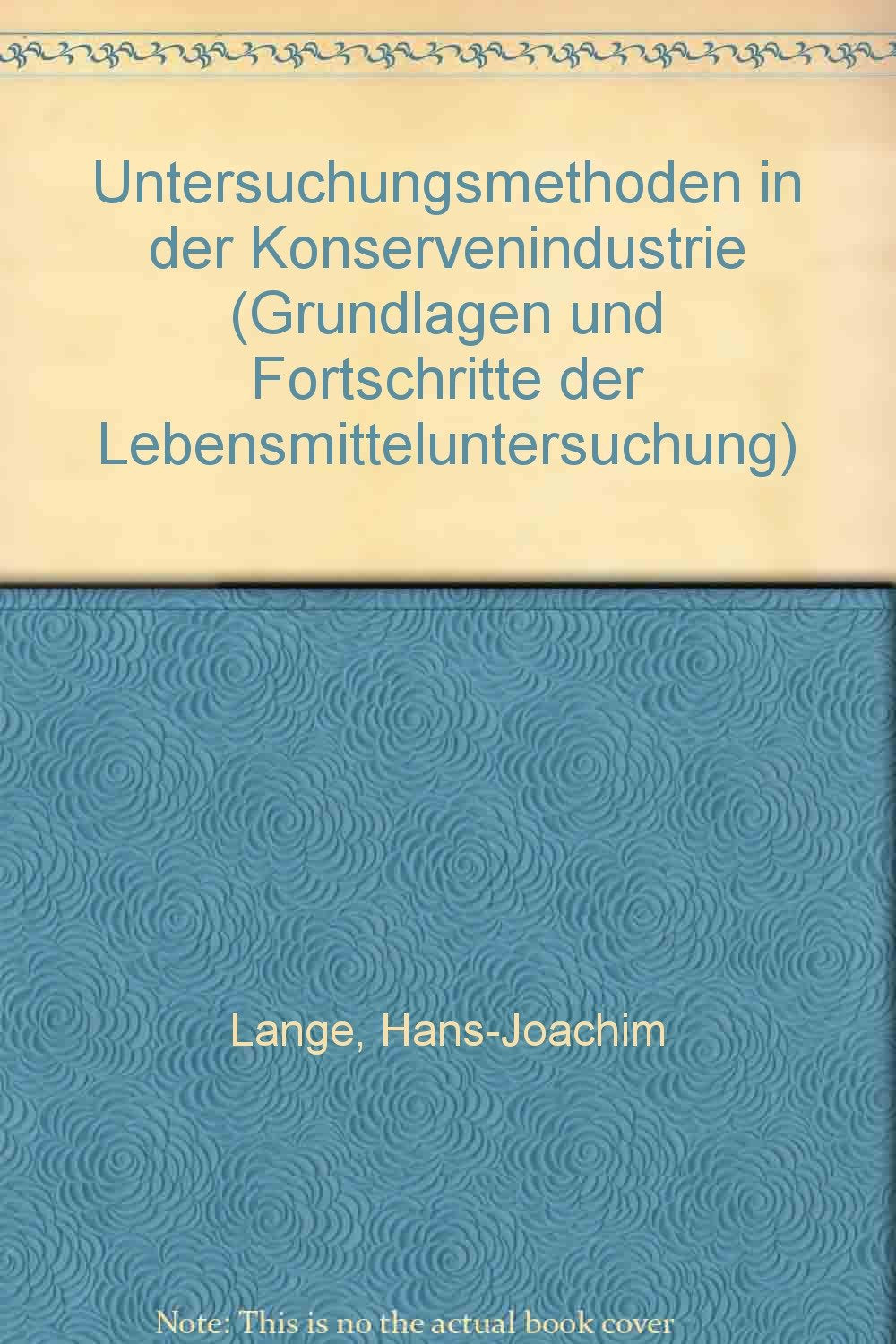 Untersuchungsmethoden in der Konservenindustrie Business & Technology
