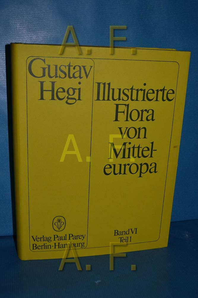 Illustrierte Flora von Mittel-Europa, Band VI. Teil 1 Books