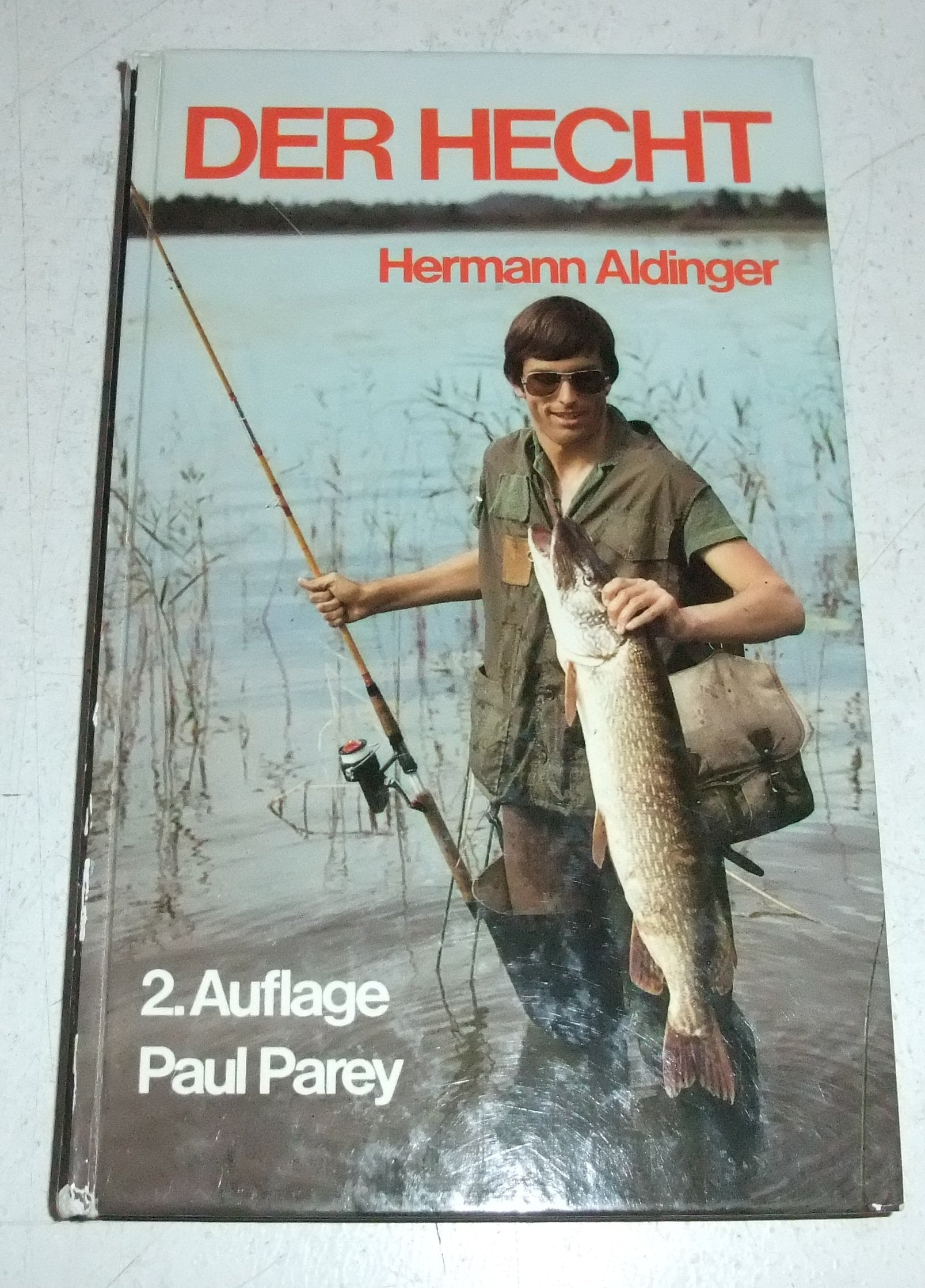 Der Hecht. Lebensweise, Verhalten und sportlicher Fang Natural Sciences