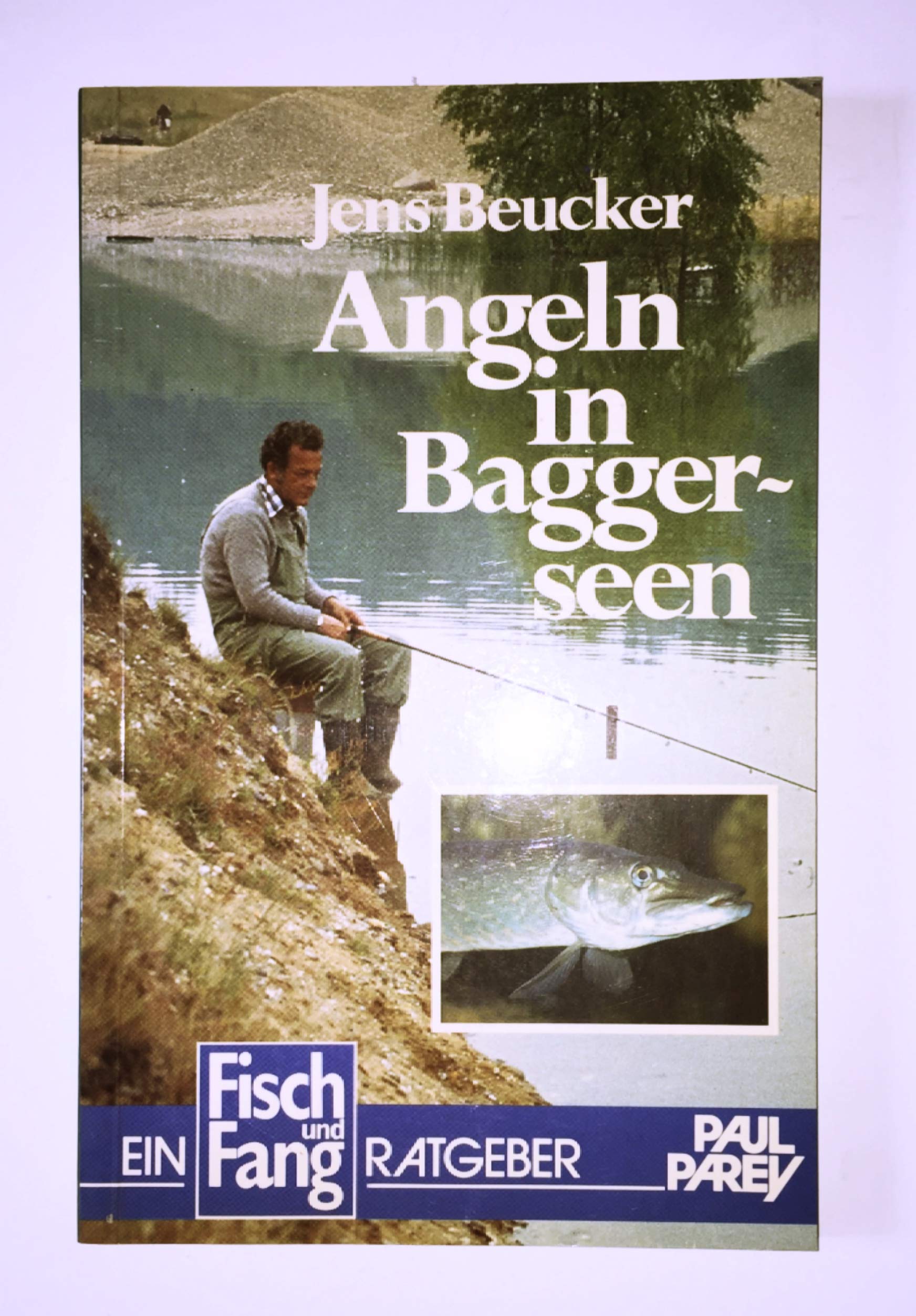 Angeln in Baggerseen. Entwicklungsstadien, Bewirtschaftungs- und Besatzmöglichkeiten sowie Fangtechniken Books
