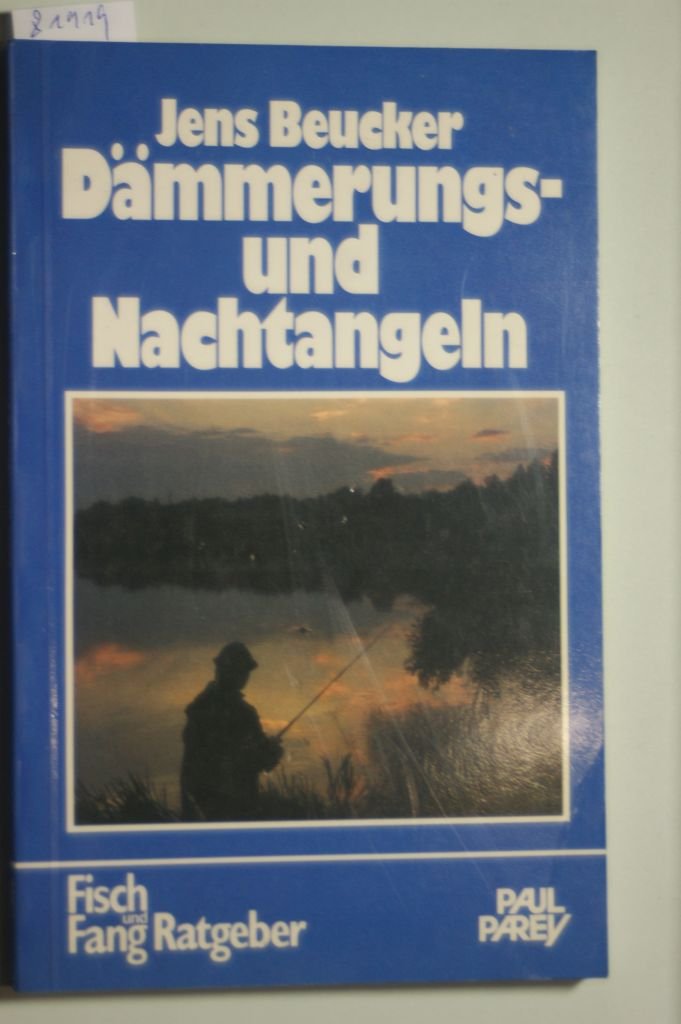 Dämmerungs- und Nachtangeln. Ein Wegweiser zu unerwartet guten Fängen Books