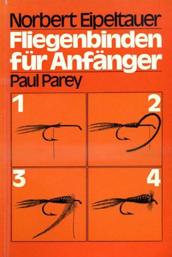 Fliegenbinden für Anfänger Natural Sciences Books