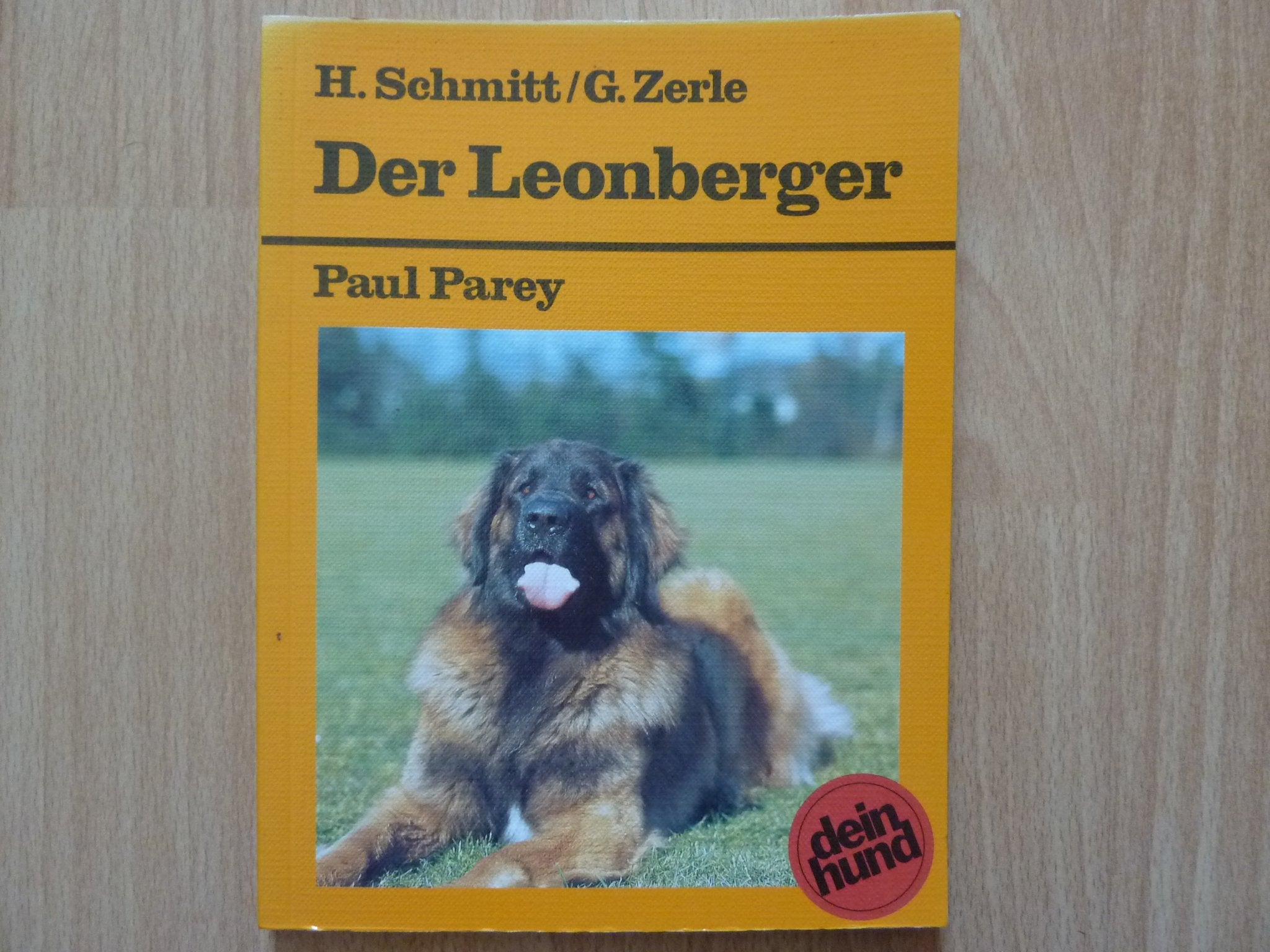 Der Leonberger. Praktische Ratschläge für Haltung, Pflege und Erziehung Natural Sciences