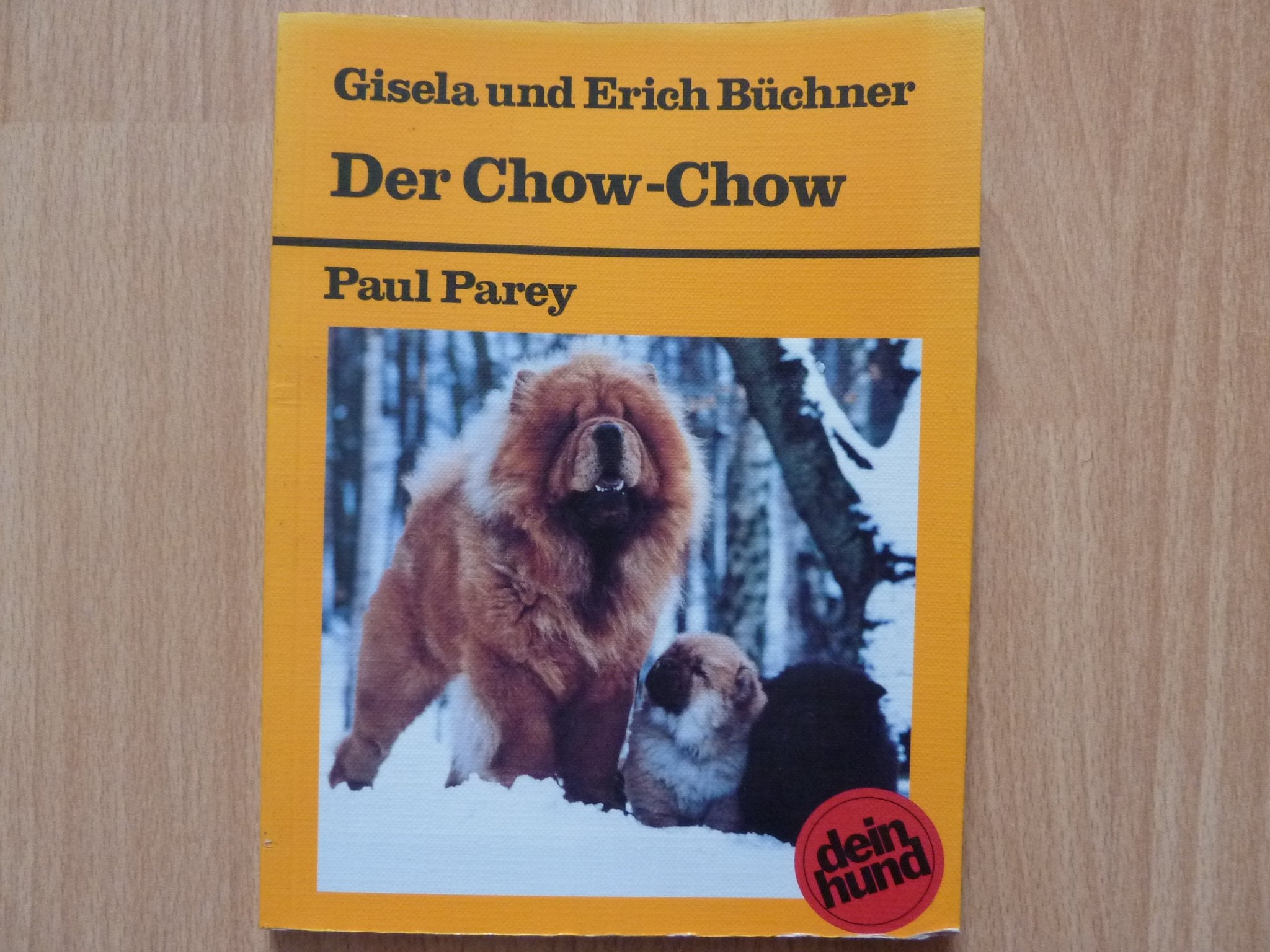 Der Chow-Chow. Kurzhaar- und Langhaar-Chow-Chow. Praktische Ratschläge für Haltung, Pflege und Erziehung Books