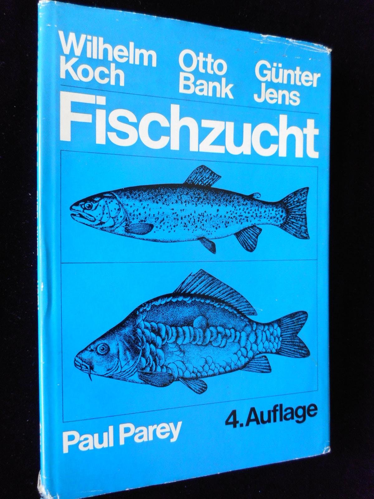 Fischzucht : Lehrbuch für Züchter u. Teichwirte (SG1h) Natural Sciences