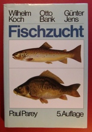 Fischzucht. Lehrbuch für Züchter und Teichwirte Books