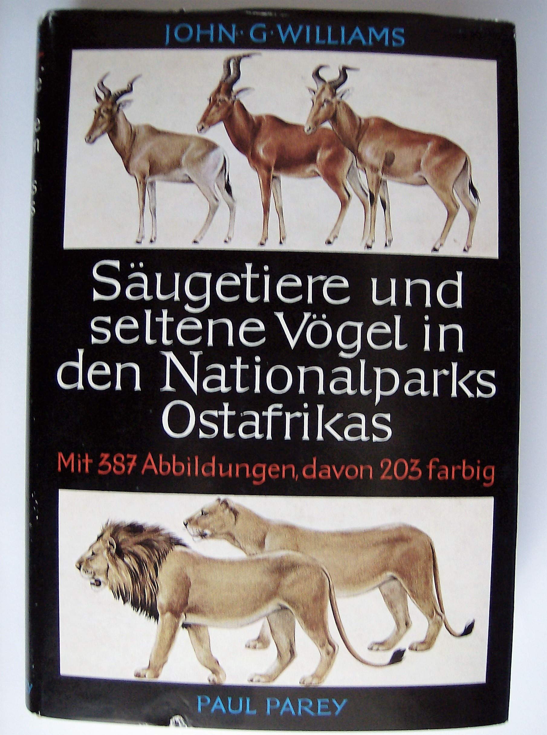Säugetiere und seltene Vögel in den Nationalparks Ostafrikas. Ein Taschenbuch für Zoologen und Naturfreunde Books