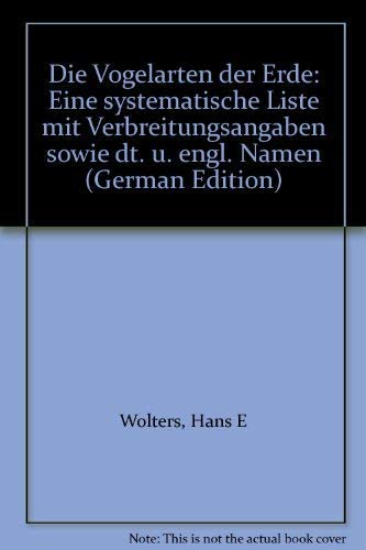 Die Vogelarten der Erde. Eine systematische Liste mit Verbreitungsangaben sowie deutschen und englischen Namen Pets