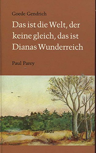 Das ist die Welt, der keine gleich, das ist Dianas Wunderreich. Eine Sammlung jagdlicher Sinnsprüche Leisure & Fun Books
