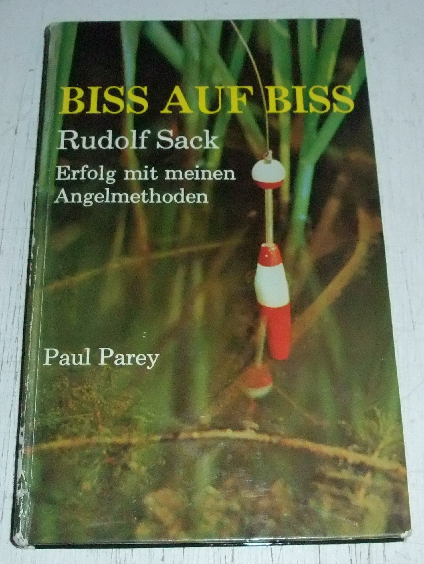 Biss auf Biss, Erfolg mit meinen Angelmethoden . Books