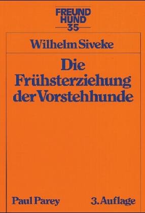 Die Frühsterziehung der Vorstehhunde Books