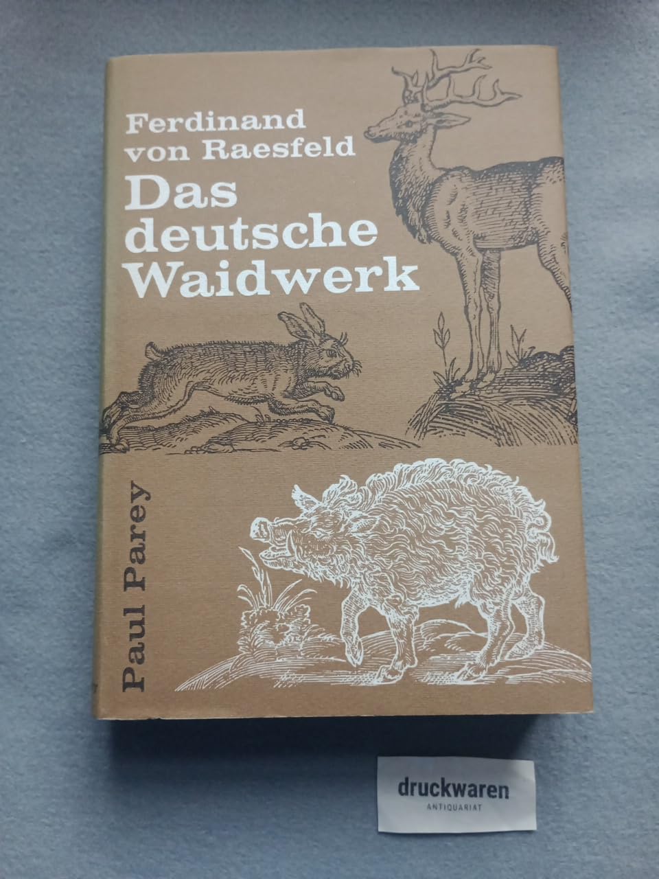 Das deutsche Waidwerk: Lehr- und Handbuch der Jagd. Travel