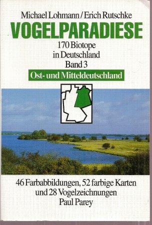 Vogelparadiese I/ II. 122 Biotope zwischen Wattenmeer und Bodensee Books