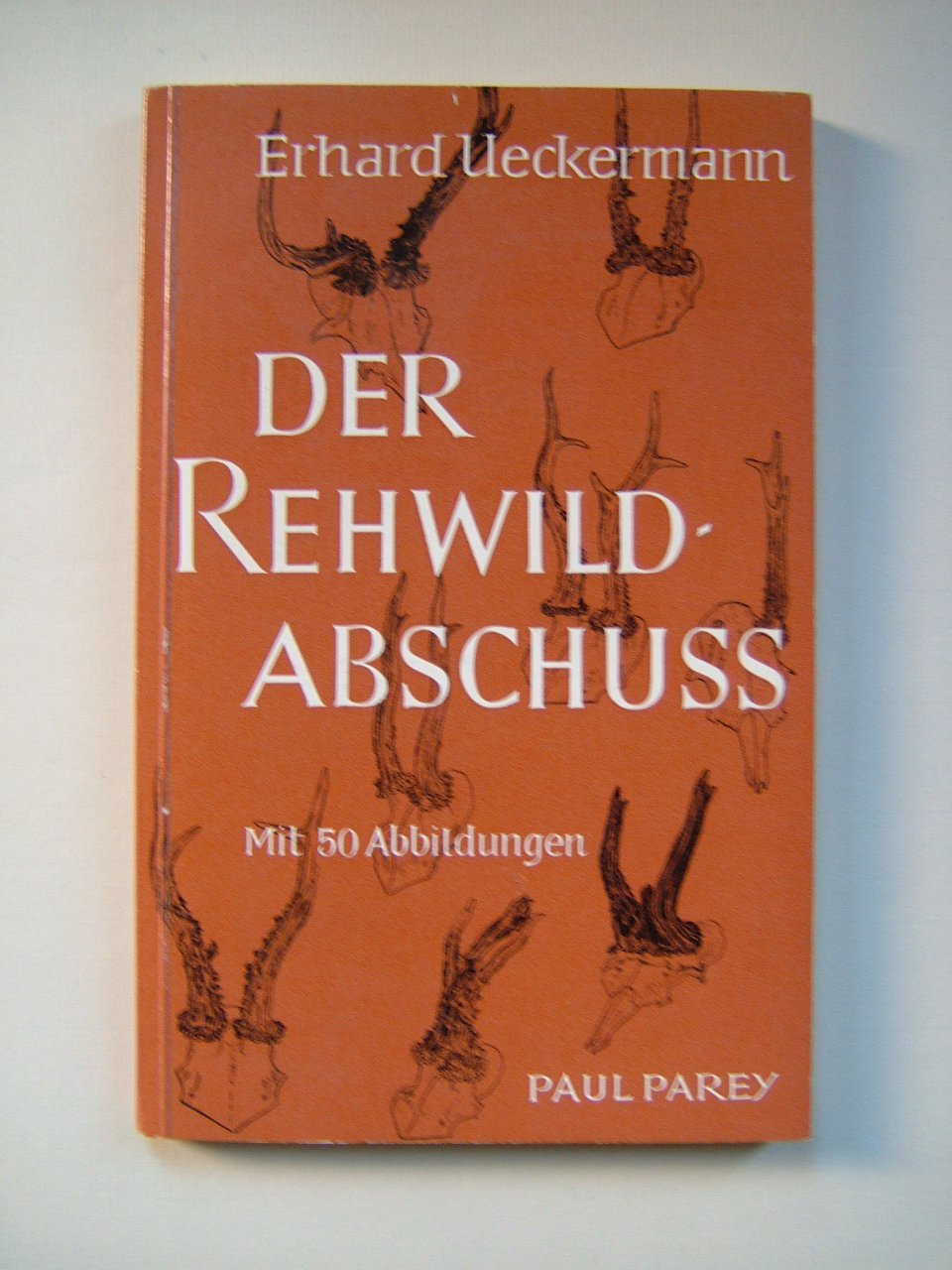 Der Rehwildabschuss. Eine Anleitung für Planung und Durchführung sowie für das richtige Ansprechen. Leisure & Fun