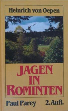 Jagen in Rominten. Auf Elch, Hirsch, Bock und Sau in meiner masurischen Heimat Leisure & Fun