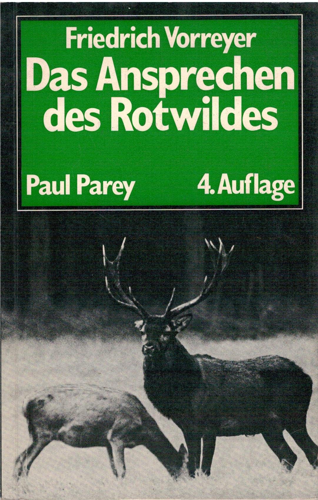 Das Ansprechen des Rotwildes. Einführung u. Bilderl. dreisprachig Natural Sciences