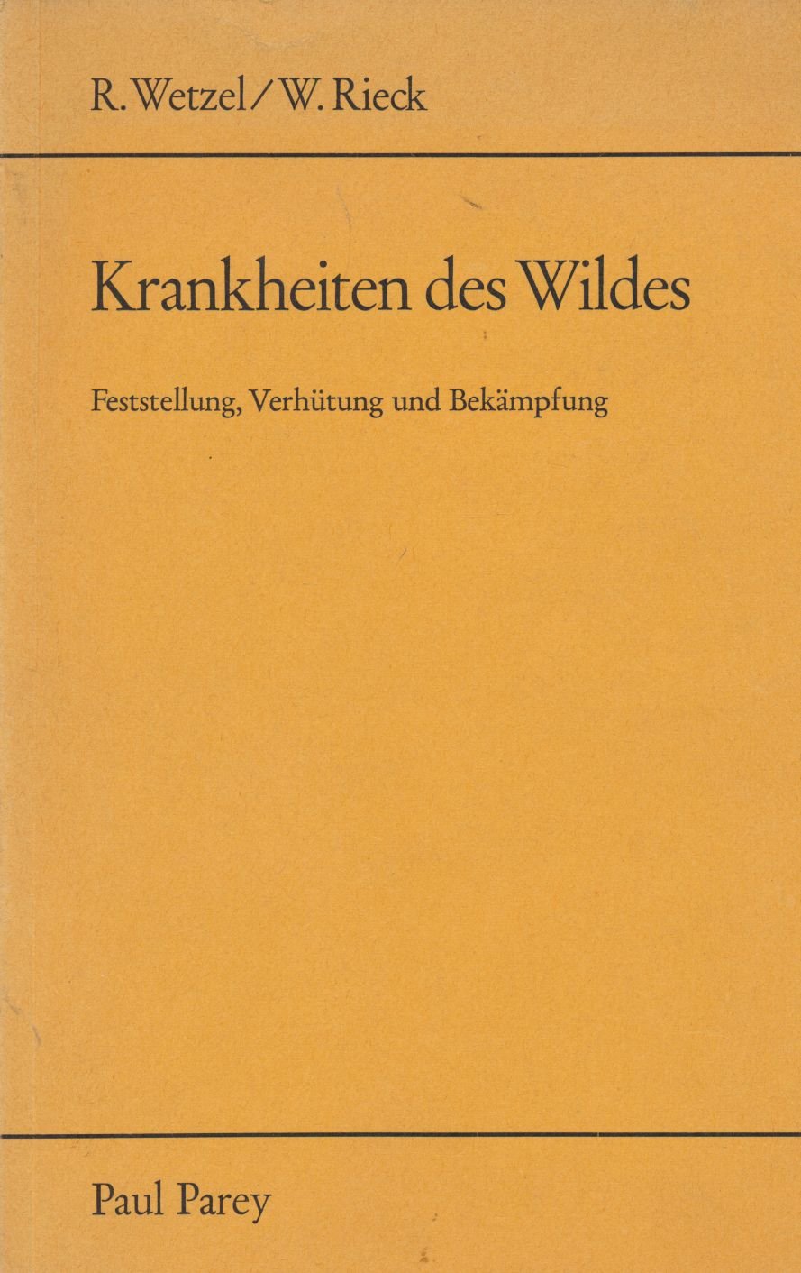 Krankheiten des Wildes - Feststellung, Verhütung und Bekämpfung Books
