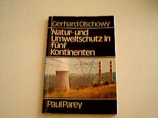 Natur- und Umweltschutz in fünf Kontinenten Books