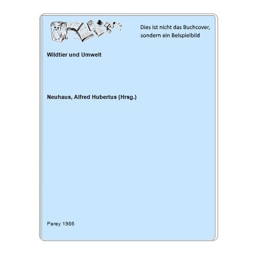 Wildtier und Umwelt. Erinnerungswerk an die Deutsche Jagd- und Fischereiausstellung mit internationaler Beteiligung in Nürnberg vom 23. Mai bis 1. Juni 1986 Natural Sciences