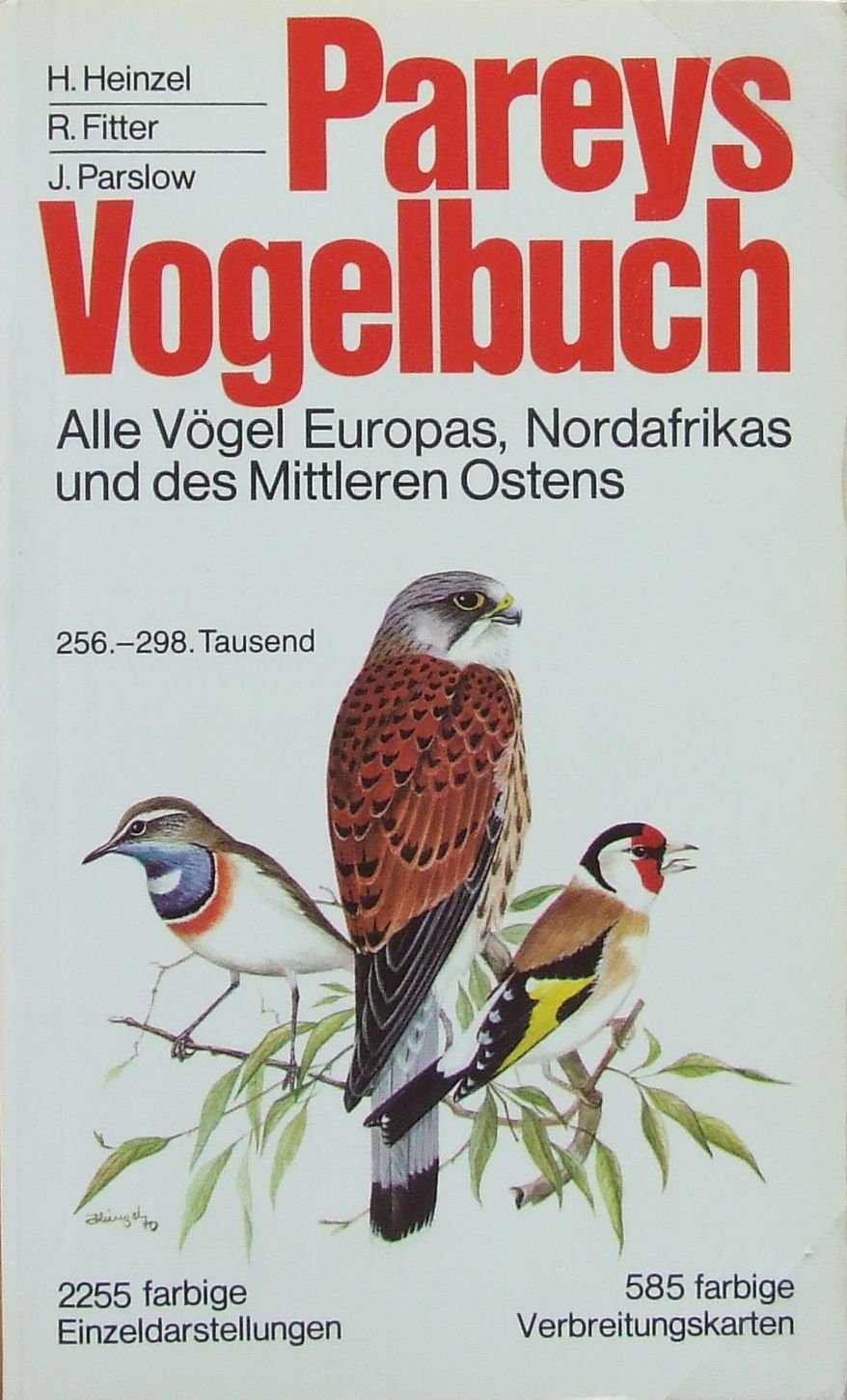 Pareys Vogelbuch. Alle Vögel Europas, Nordafrikas und des Mittleren Ostens Pets