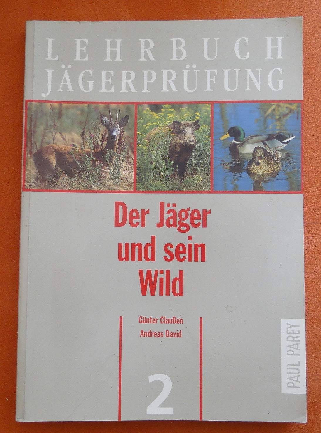 Der Jäger und sein Wild. Wildkunde und Wildkrankheiten, Bd 2 Leisure & Fun