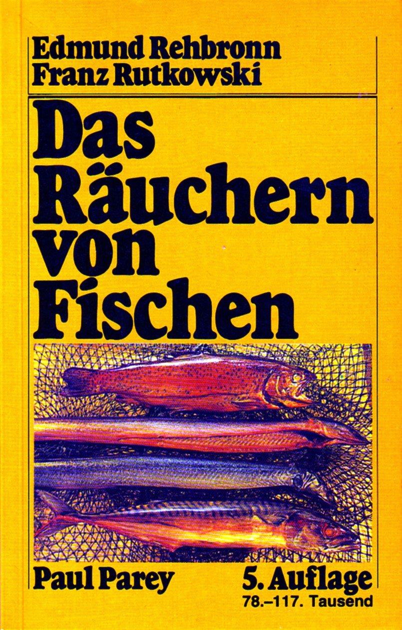 Das Räuchern von Fischen. Ein Leitfaden für Gastwirte und Gastgeber Books