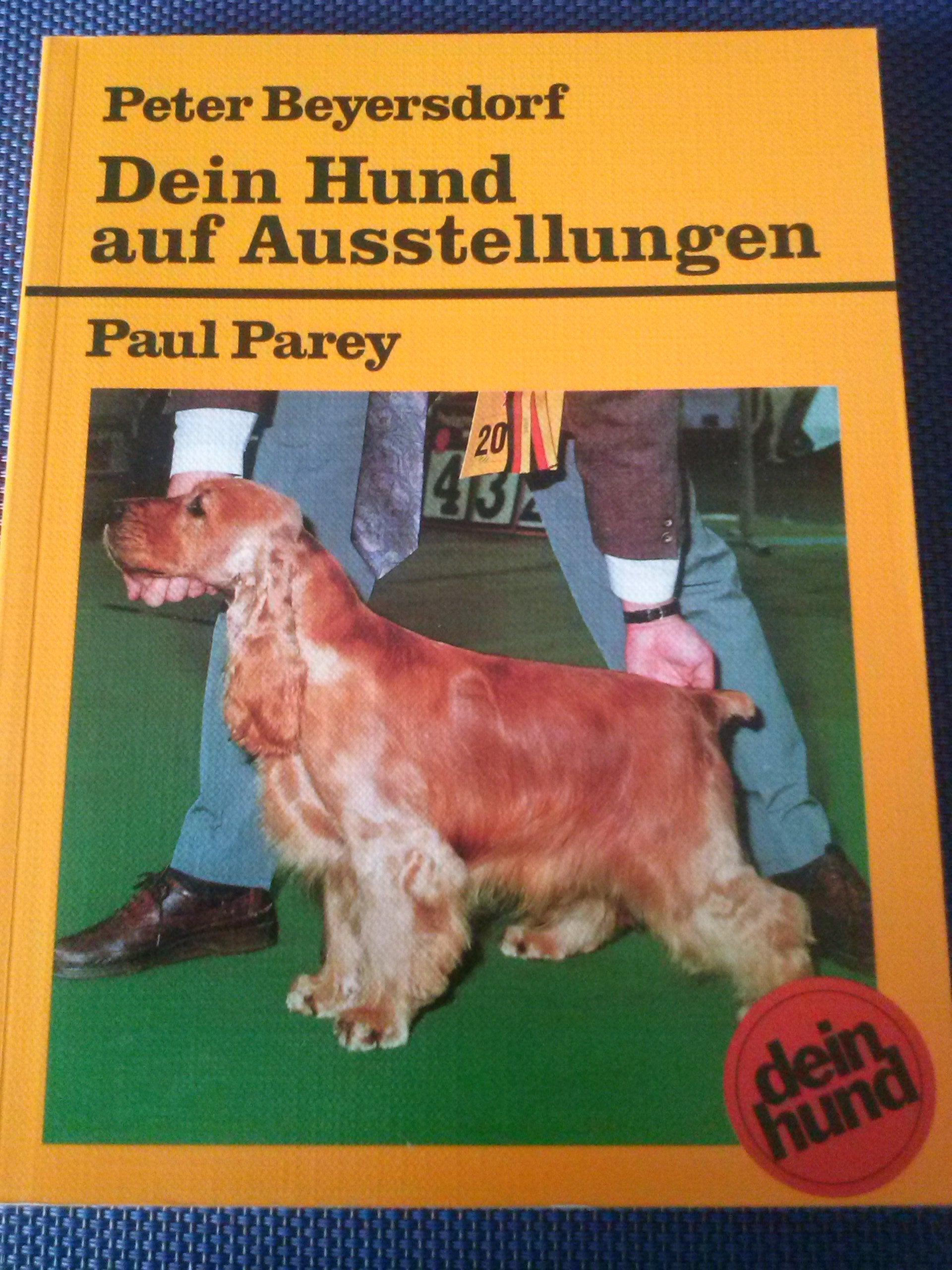Dein Hund auf Ausstellungen. Aus der Praxis - für die Praxis Natural Sciences