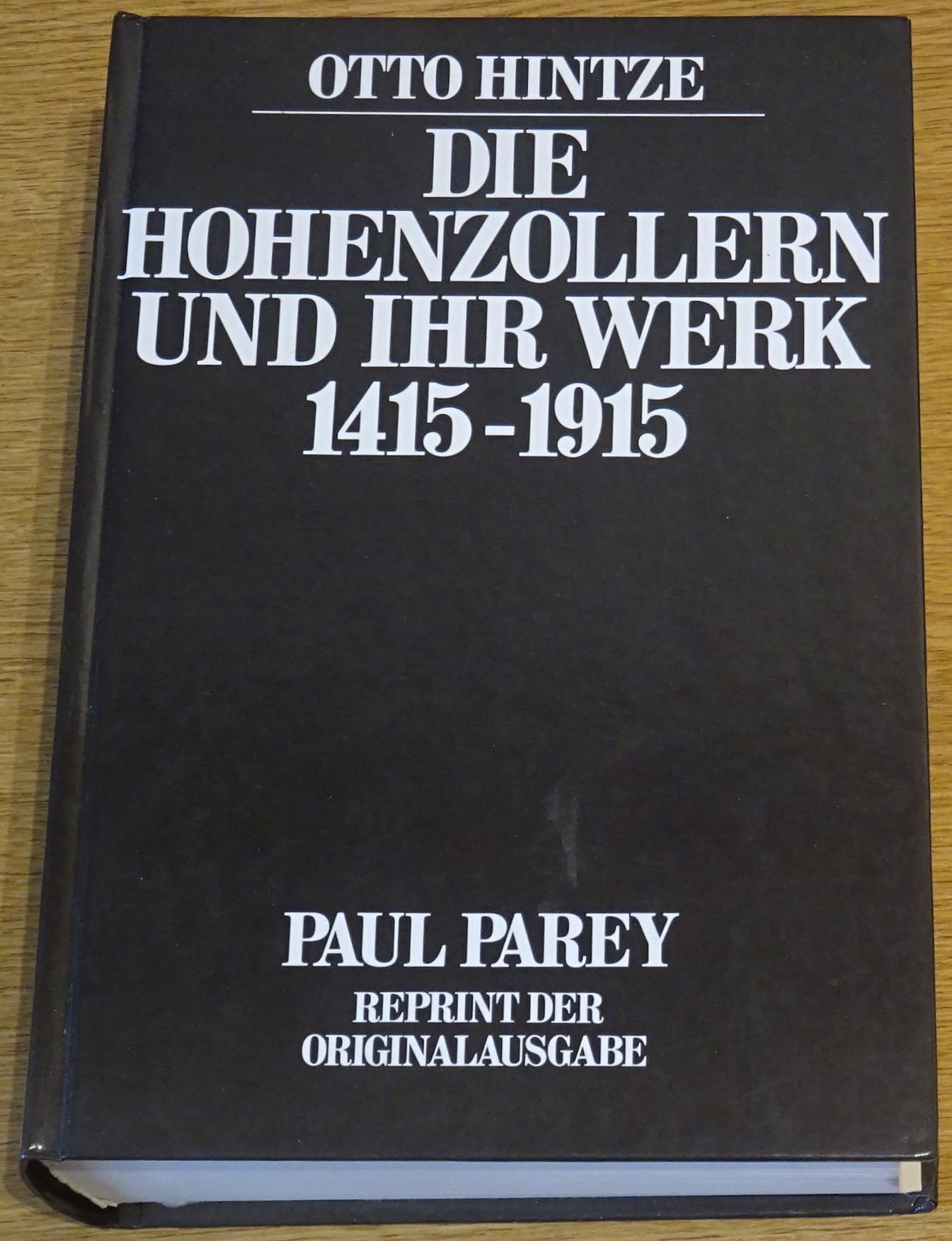 Die Hohenzollern und ihr Werk 1415-1915. Reprint der Originalausgabe von 1915 Memories