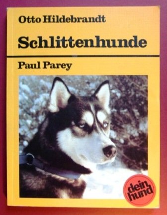 Schlittenhunde. Sibirian Husky - Samojede - Eskimohund - Alaskan Malamute - Akita Inu Natural Sciences