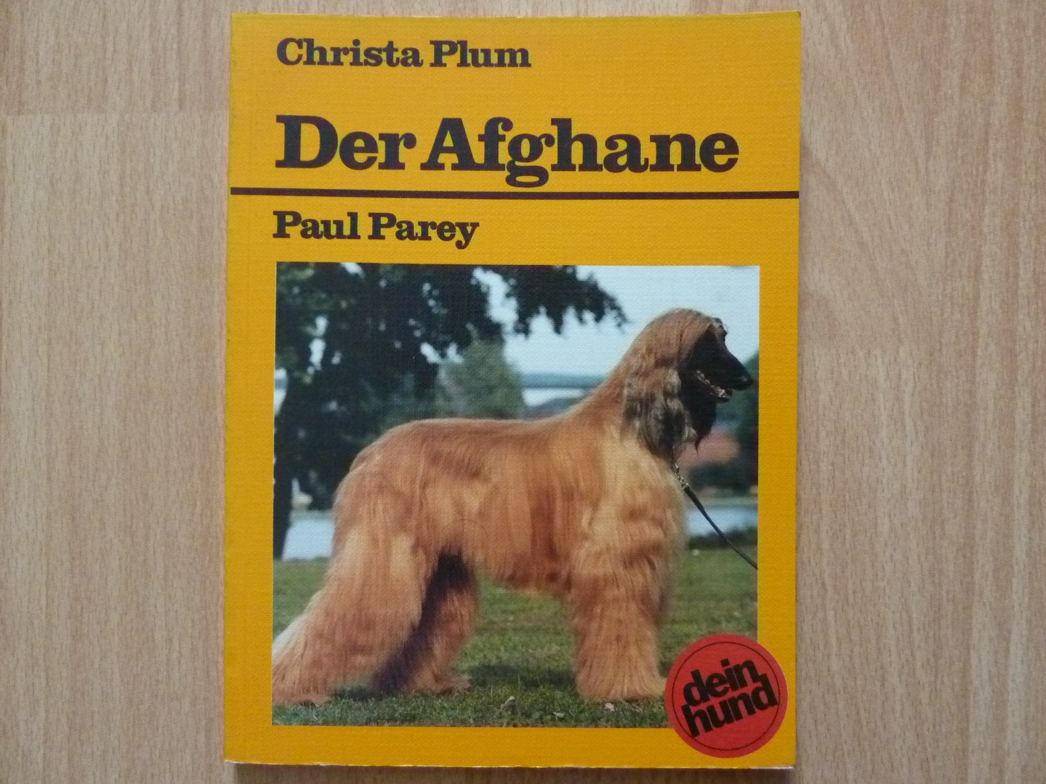 Der Afghane. Saluki - Sloughi - Sloughi-Azawakh. Praktische Ratschläge für Haltung, Pflege und Erziehung Orientalischer Windhunde Natural Sciences