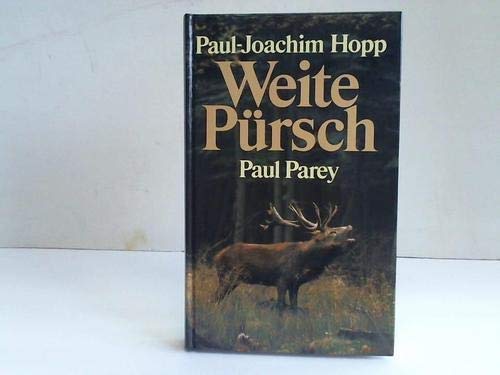 Weite Pürsch. Von Jägern, Wild und Hunden Leisure & Fun