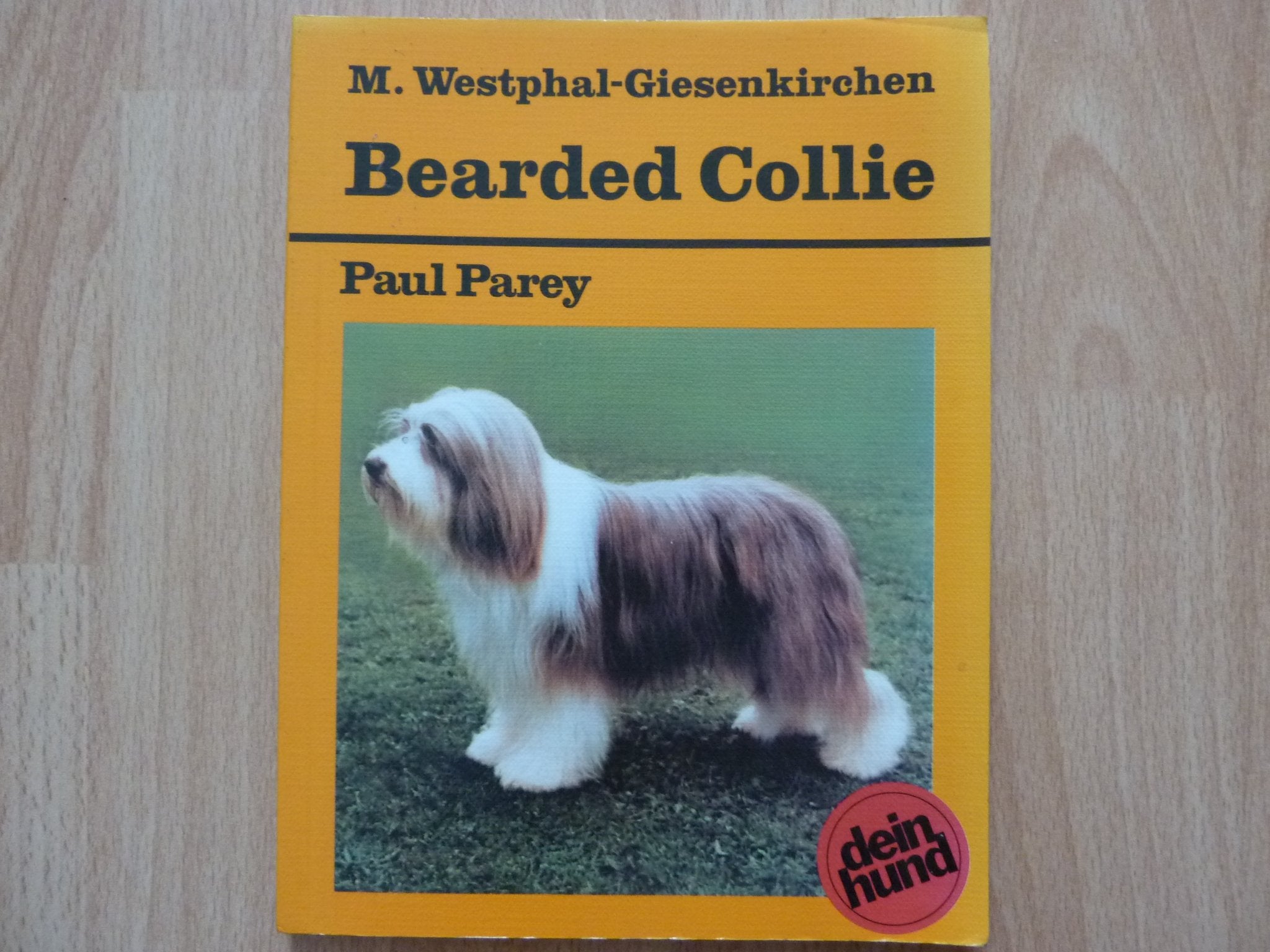 Bearded Collie. Praktische Ratschläge für Haltung, Pflege und Erziehung Pets