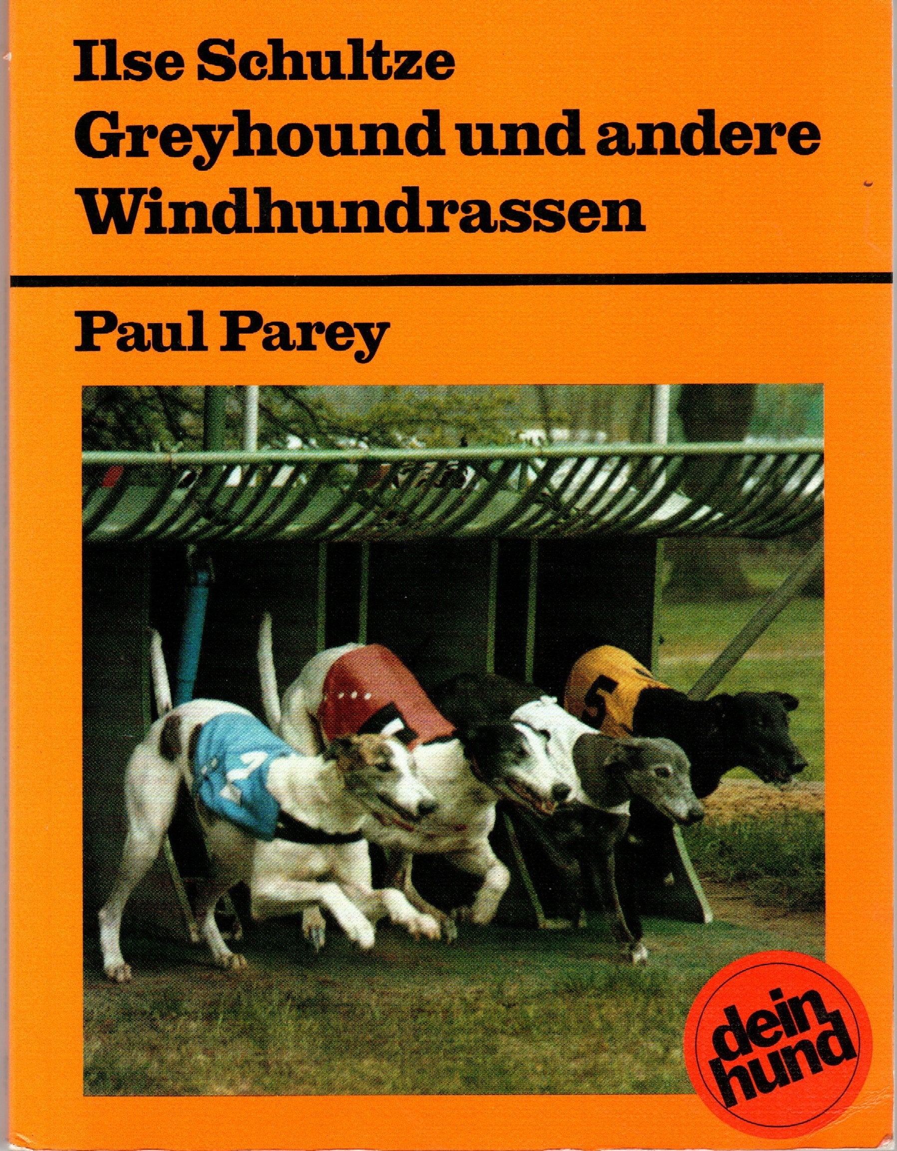 Greyhound und andere Windhundrassen. Praktische Ratschläge für Haltung, Pflege und Erziehung Books
