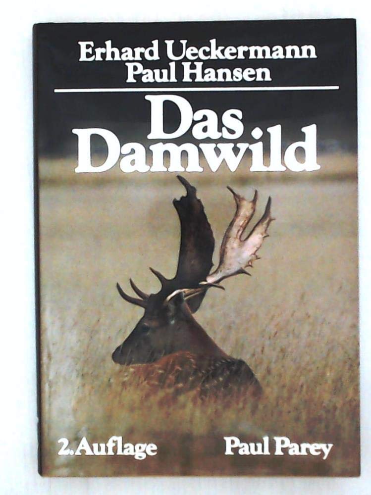 Das Damwild. Naturgeschichte, Hege, Jagd Natural Sciences
