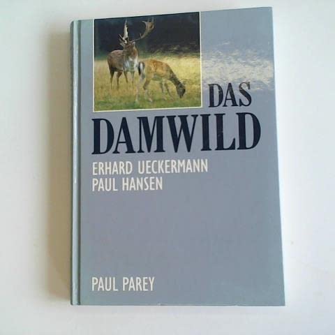 Das Damwild. Naturgeschichte, Hege, Jagd Natural Sciences