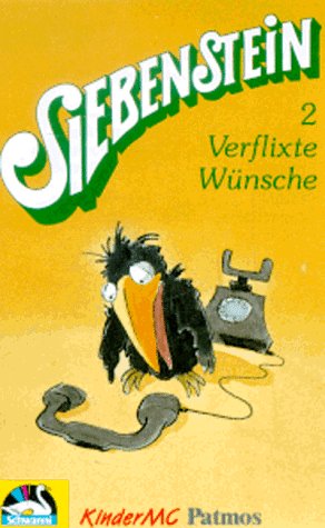 Verflixte Wünsche. Siebenstein 2, 1 Cassette Children's books