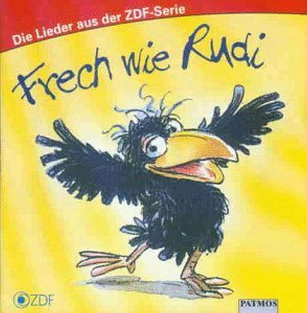 Frech wie Rudi, 1 CD-Audio: Die Lieder aus der ZDF-Serie. Nach der Figur aus der Sendung 'Siebenstein'. ca. 25 Min. Children's books