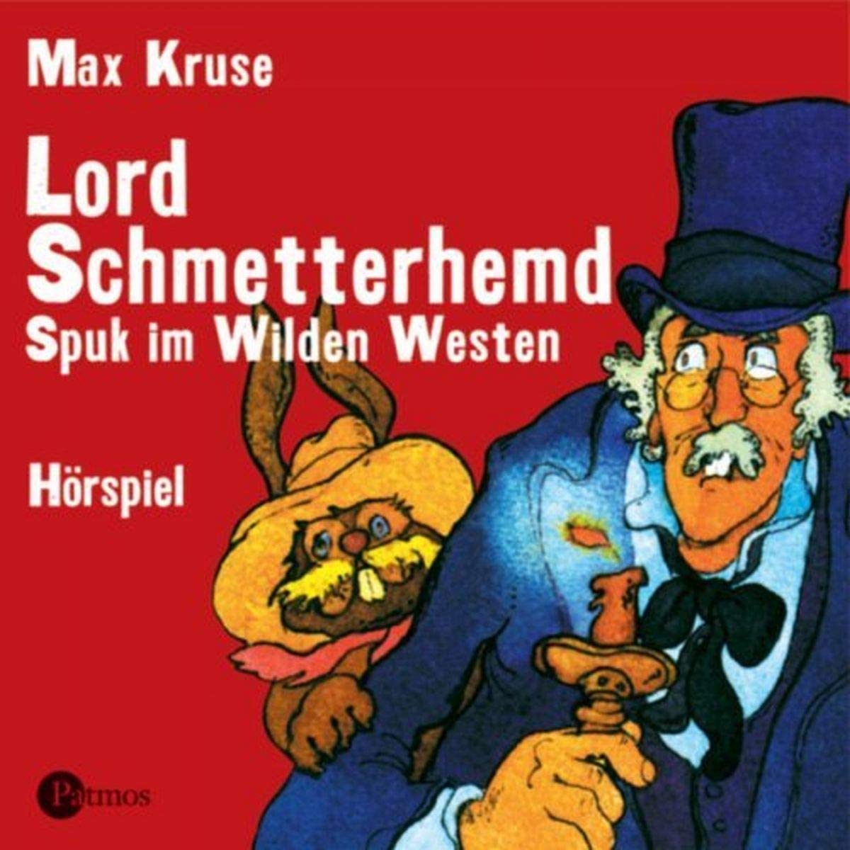 Lord Schmetterhemd: Spuk im Wilden Westen (Patmos /Schwanni / Tonträger) Novels & Short Stories