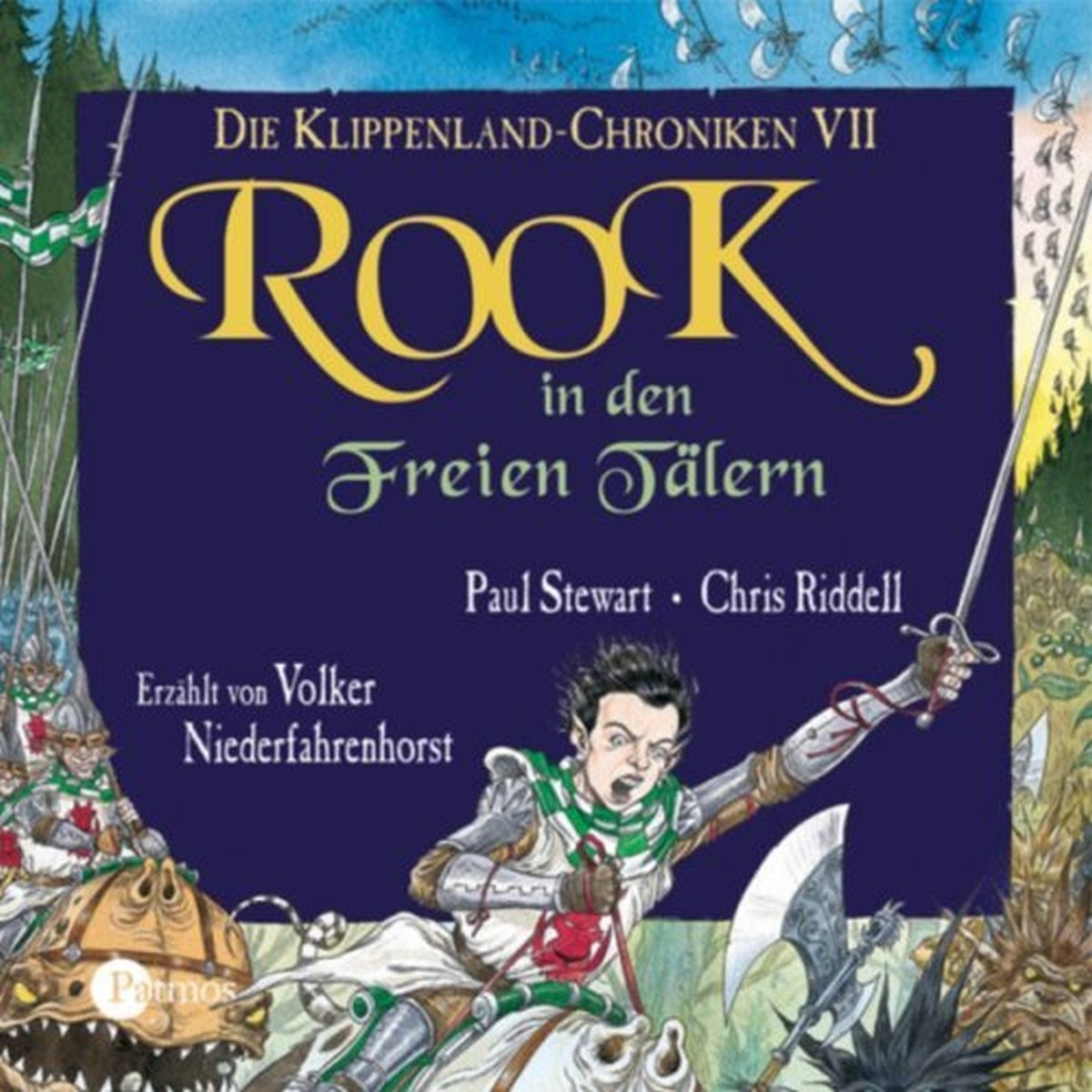 Die Klippenland-Chroniken / Rook in den Freien Tälern: Die Klippenland-Chroniken VII (Patmos /Schwanni / Tonträger) Novels & Short Stories