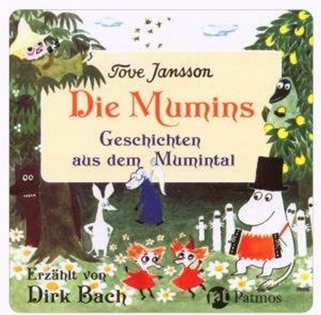 Die Mumins - Geschichten aus dem Mumintal: Erzählt von Dirk Bach Novels & Short Stories