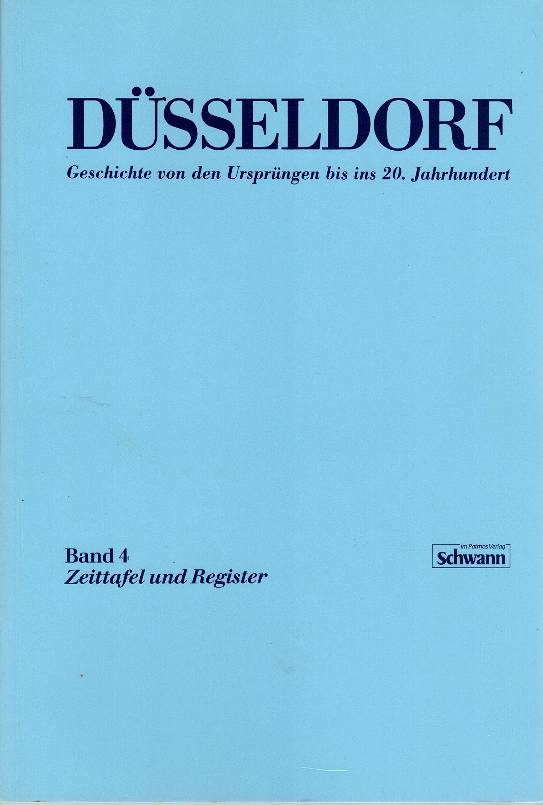 Düsseldorf. Register und Zeittafel zum Gesamtwerk. (Bd. 4) Books