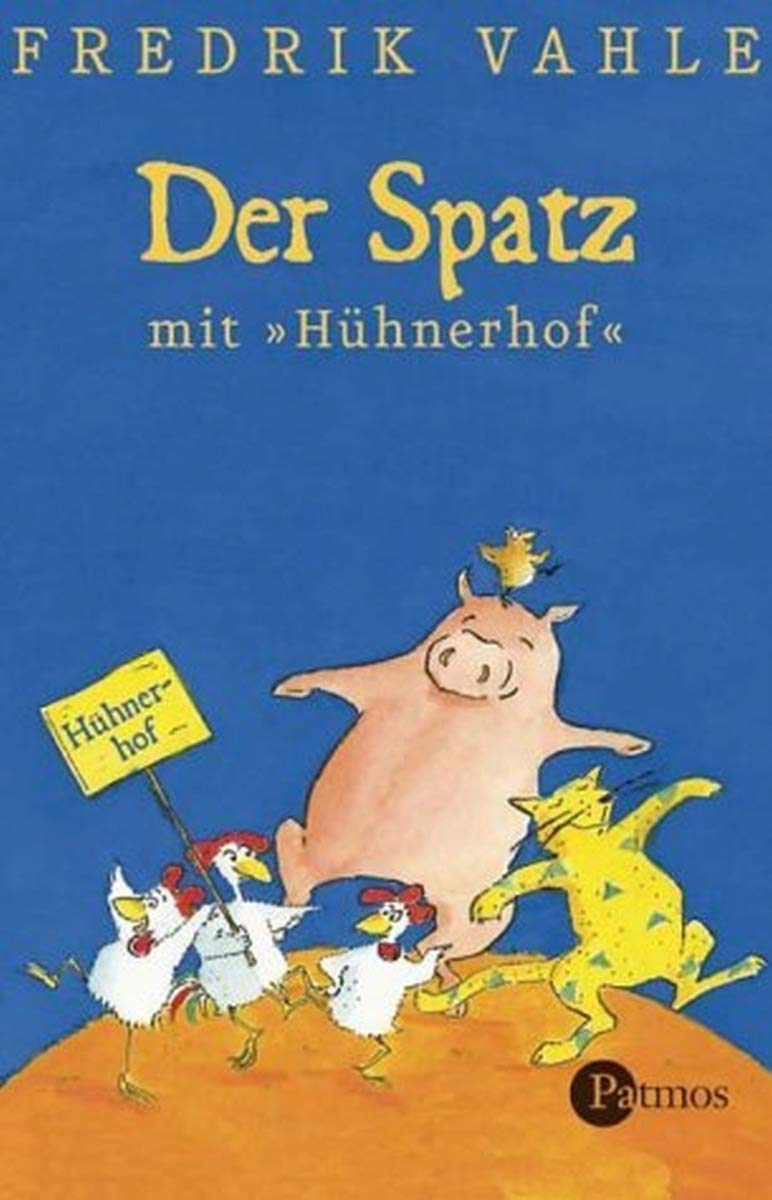 Der Spatz: "Der Hühnerhof" und andere Lieder zum Spielen und Erzählen ab 4 Jahren Non-fiction