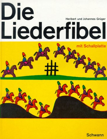 Die Liederfibel III. Die 8 schönsten Lieder aus den Liederfibeln. Mit Schallplatte Children's books