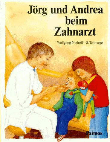 Jörg und Andrea beim Zahnarzt Children's books