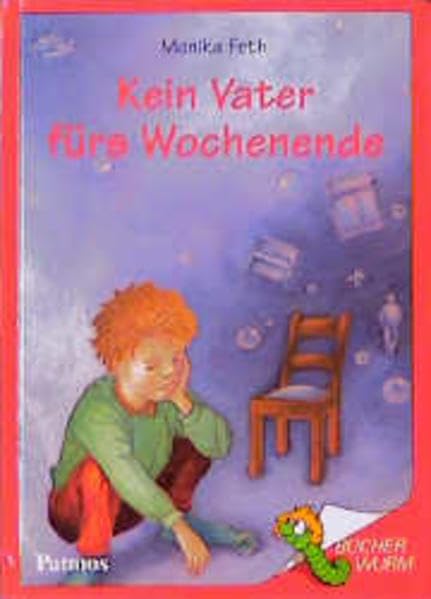 Kein Vater fürs Wochenende (Bücherwurm) Books