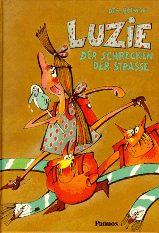 Luzie, der Schrecken der Straße Novels & Short Stories