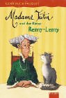 Madame Tütü und der Kater Remy-Lemy Novels & Short Stories