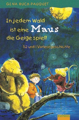 In jedem Wald ist eine Maus, die Geige spielt. 52 und 1 Vorlesegeschichte Arts & Music